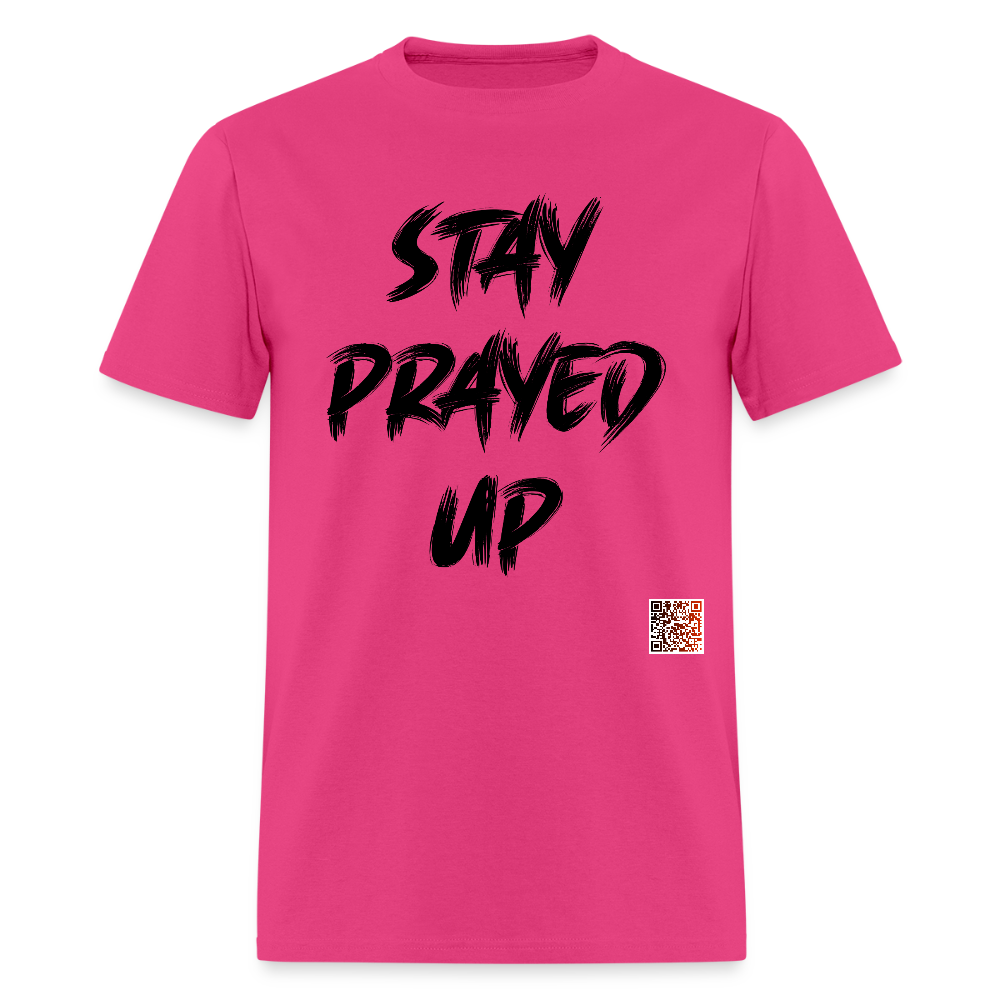 Stay Prayed Up T-Shirt - fuchsia
