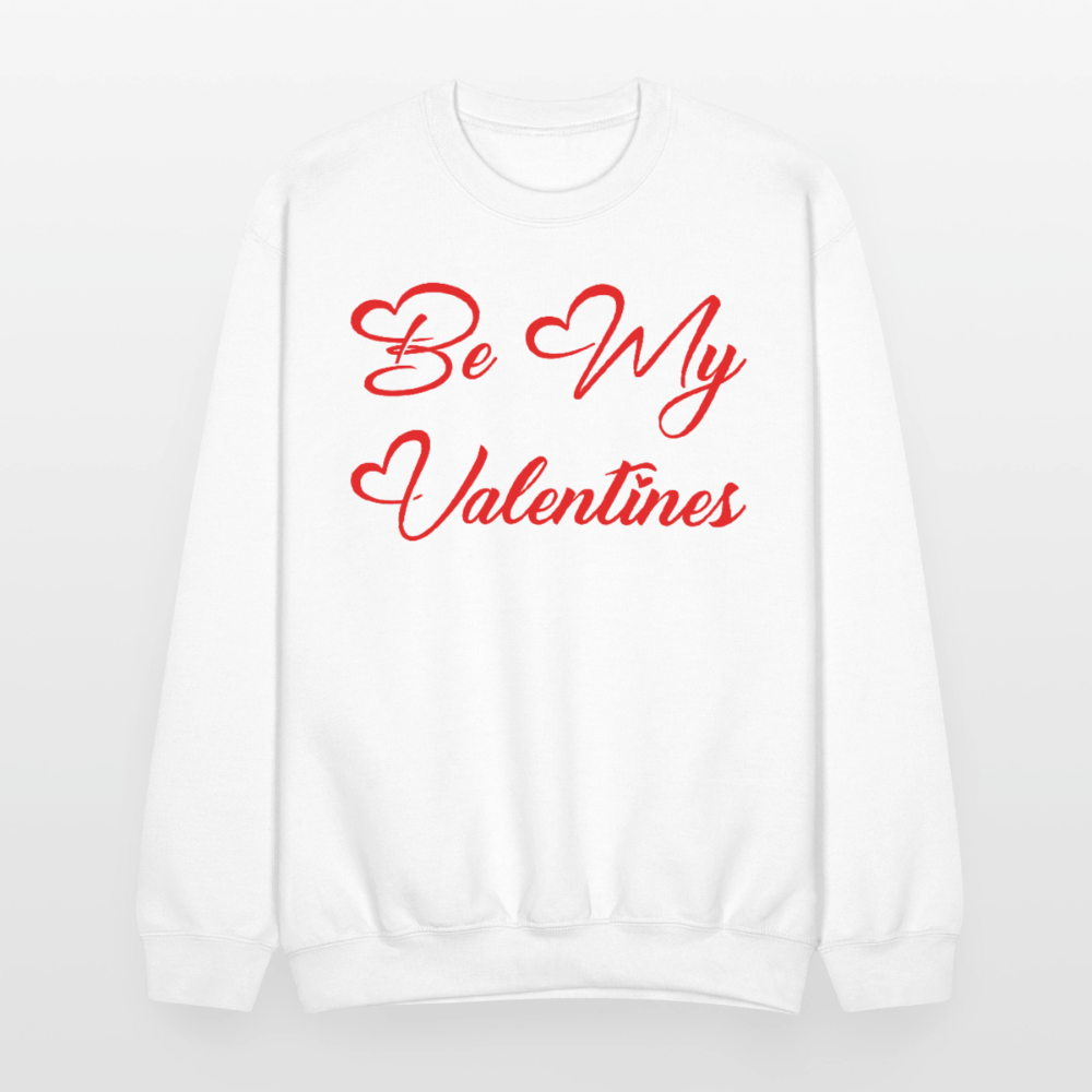 Be My Valentine’s Crewneck Sweatshirt - white