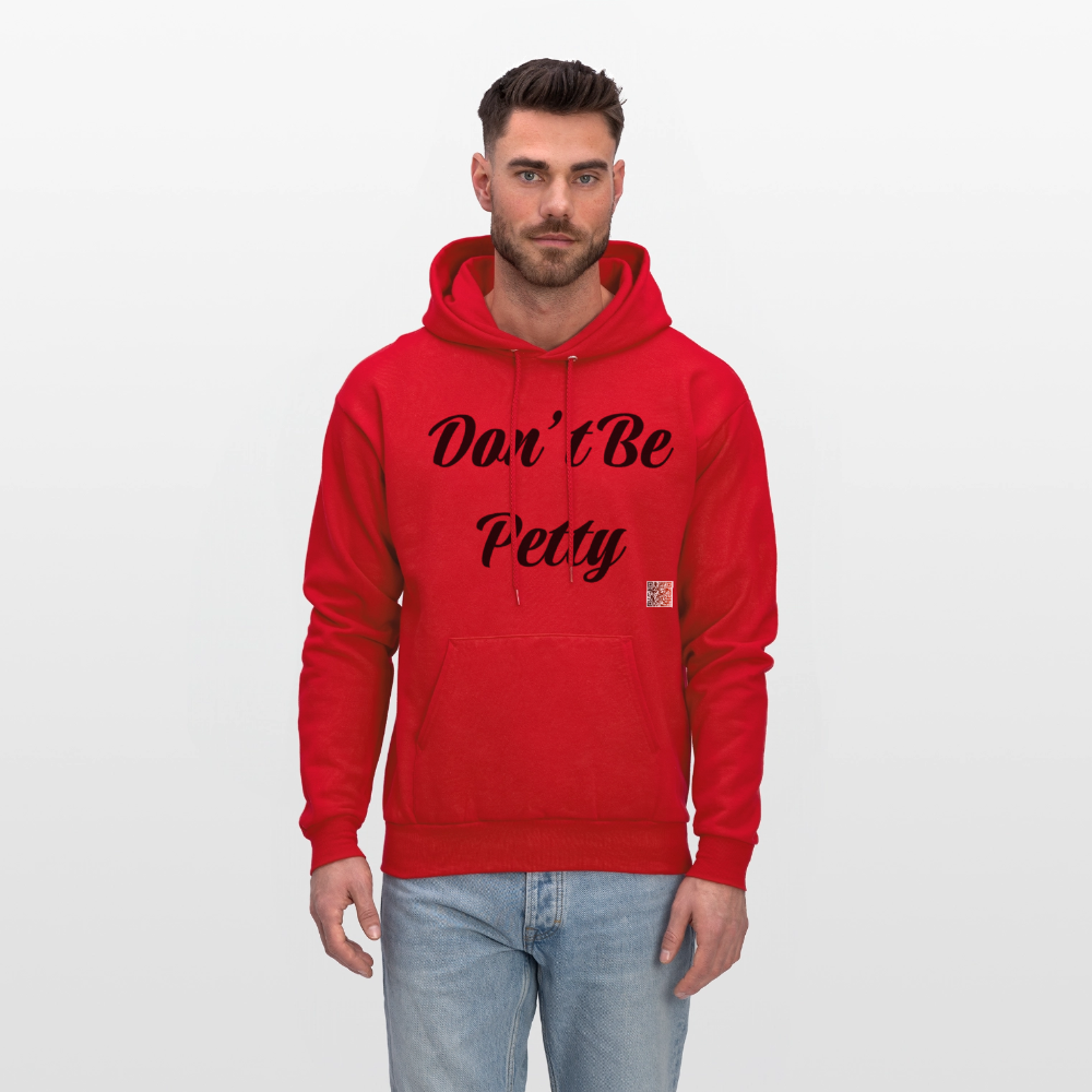 Don’t Be Petty- Men's Hoodie - red