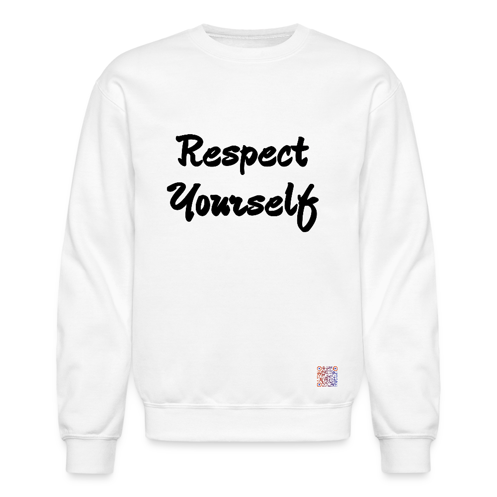 Respect Yourself Crewneck Sweatshirt - white