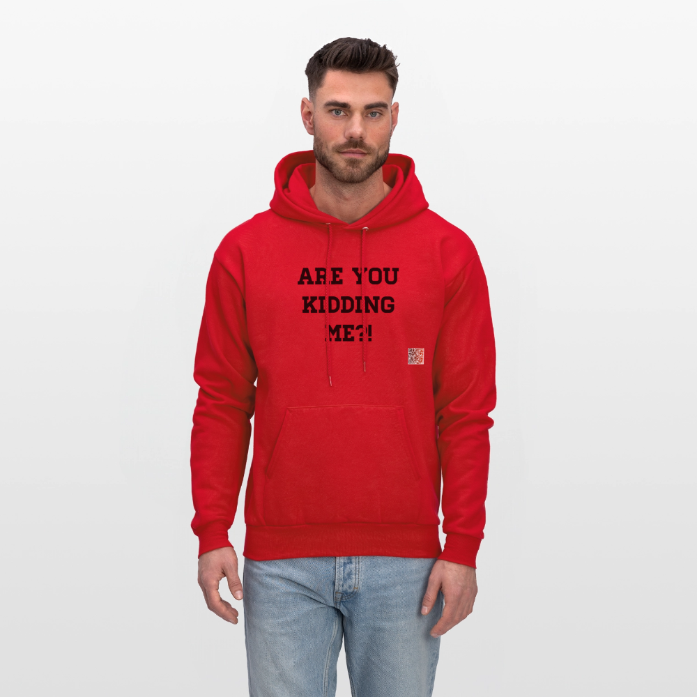 Are you kidding me?! Hoodie - red