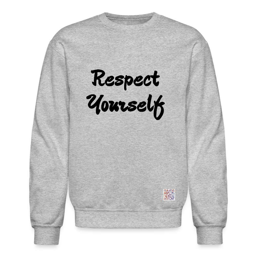 Respect Yourself Crewneck Sweatshirt - heather gray