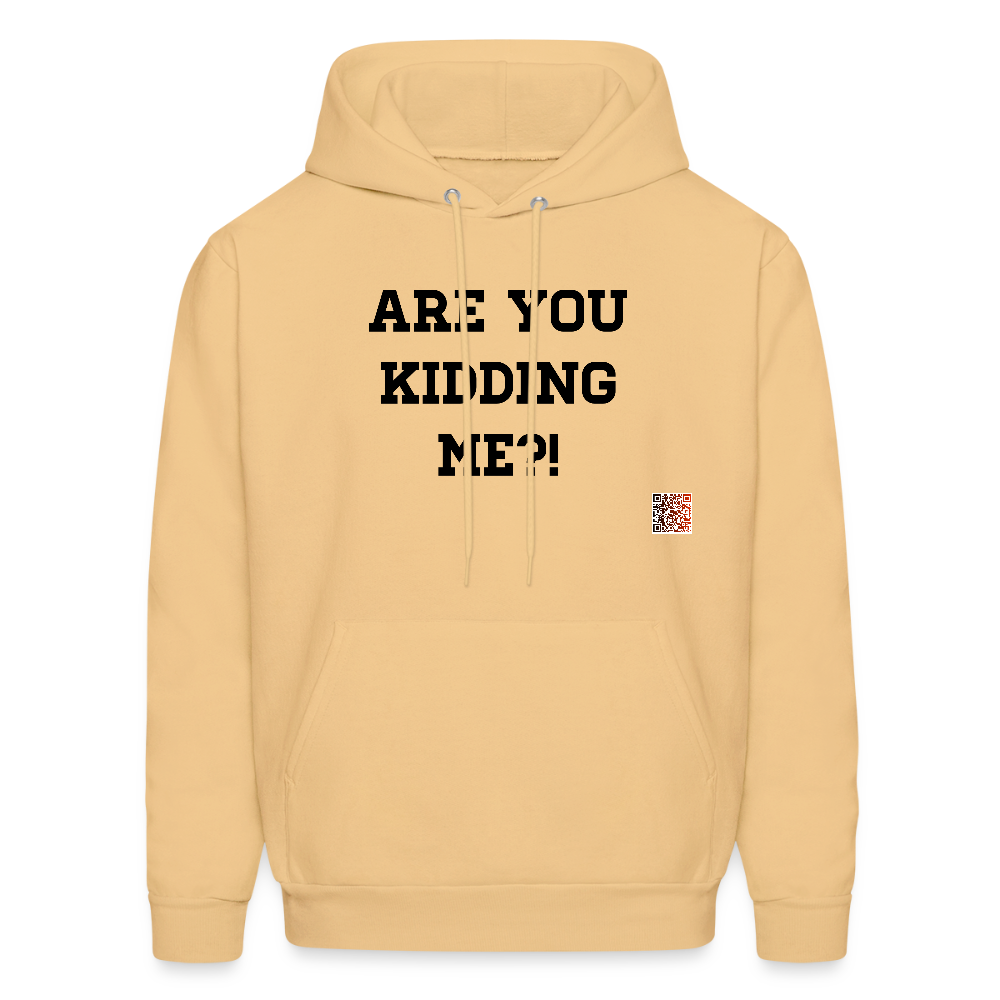 Are you kidding me?! Hoodie - light gold 