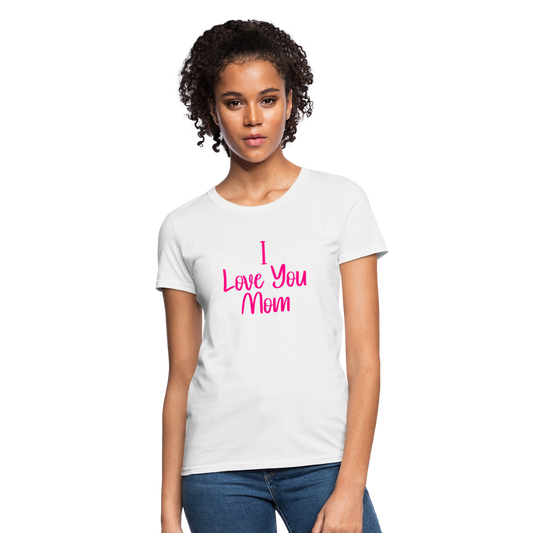 I love you mom (Women's T-Shirt) - white