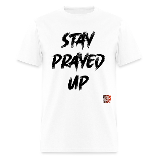 Stay Prayed Up T-Shirt - white
