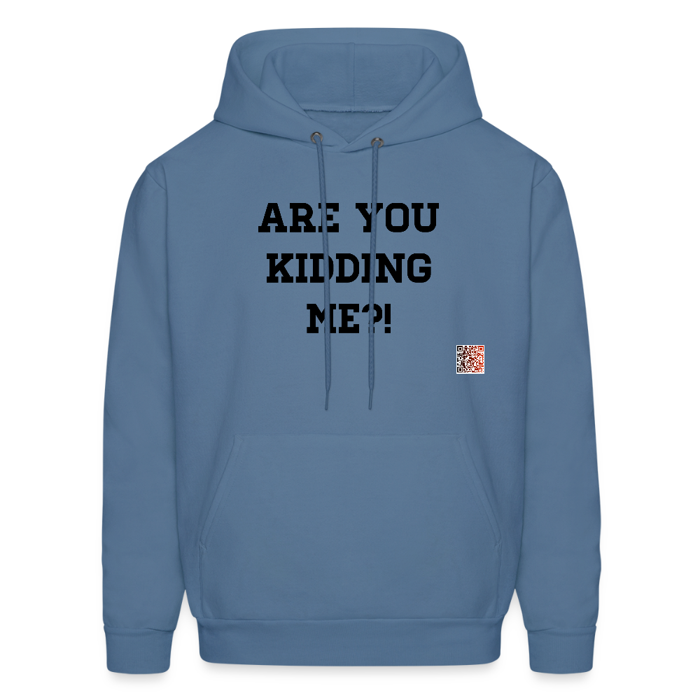 Are you kidding me?! Hoodie - denim blue