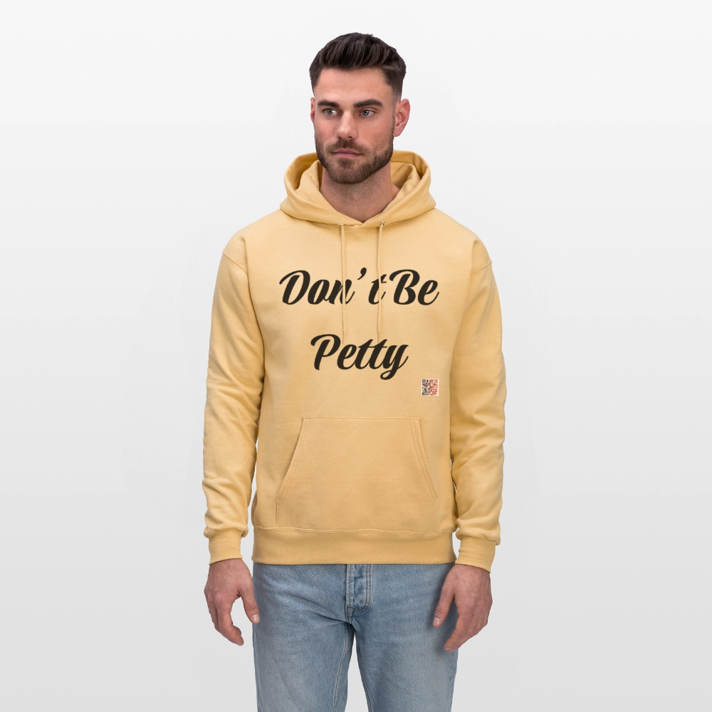 Don’t Be Petty- Men's Hoodie - light gold 